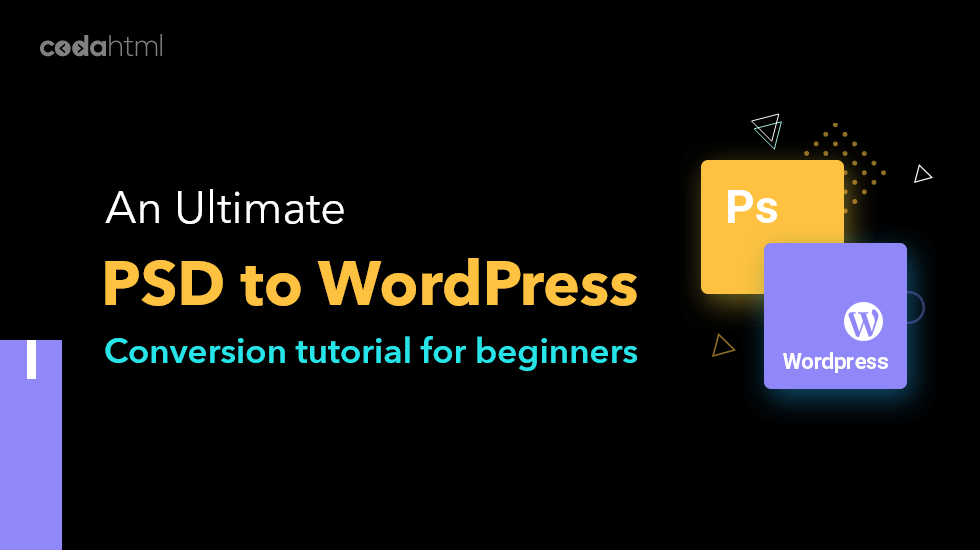 An Ultimate PSD to WordPress Conversion