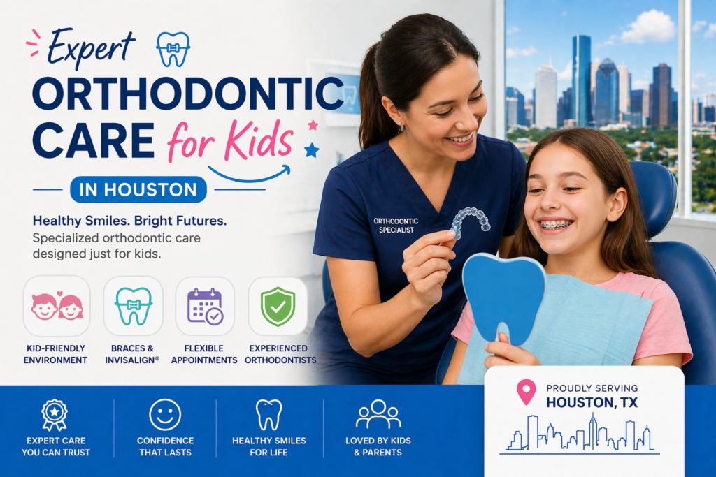 Bright Smiles Start Early: Expert Orthodontic Care for Kids in Houston