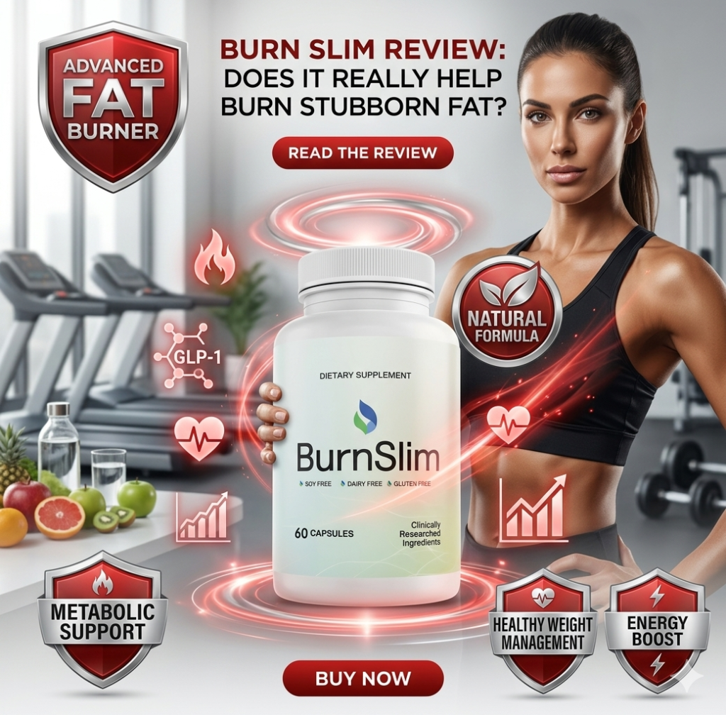 Burn Slim Review Does It Really Help Burn Stubborn Fat