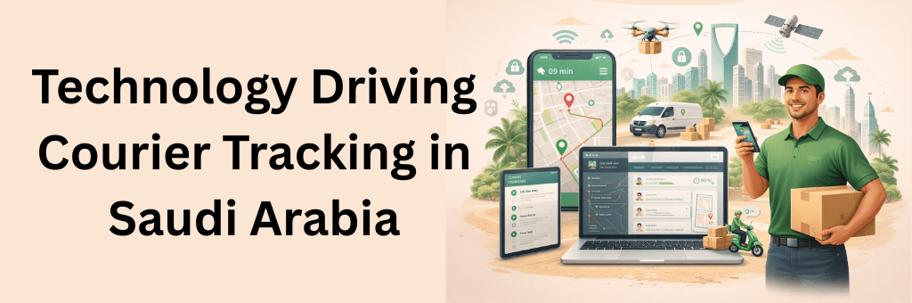 Advanced courier tracking technology in Saudi Arabia featuring smartphone, laptop dashboard, delivery van, drone, and real-time shipment monitoring interface